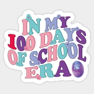 In My 100 Days of School Era Sticker